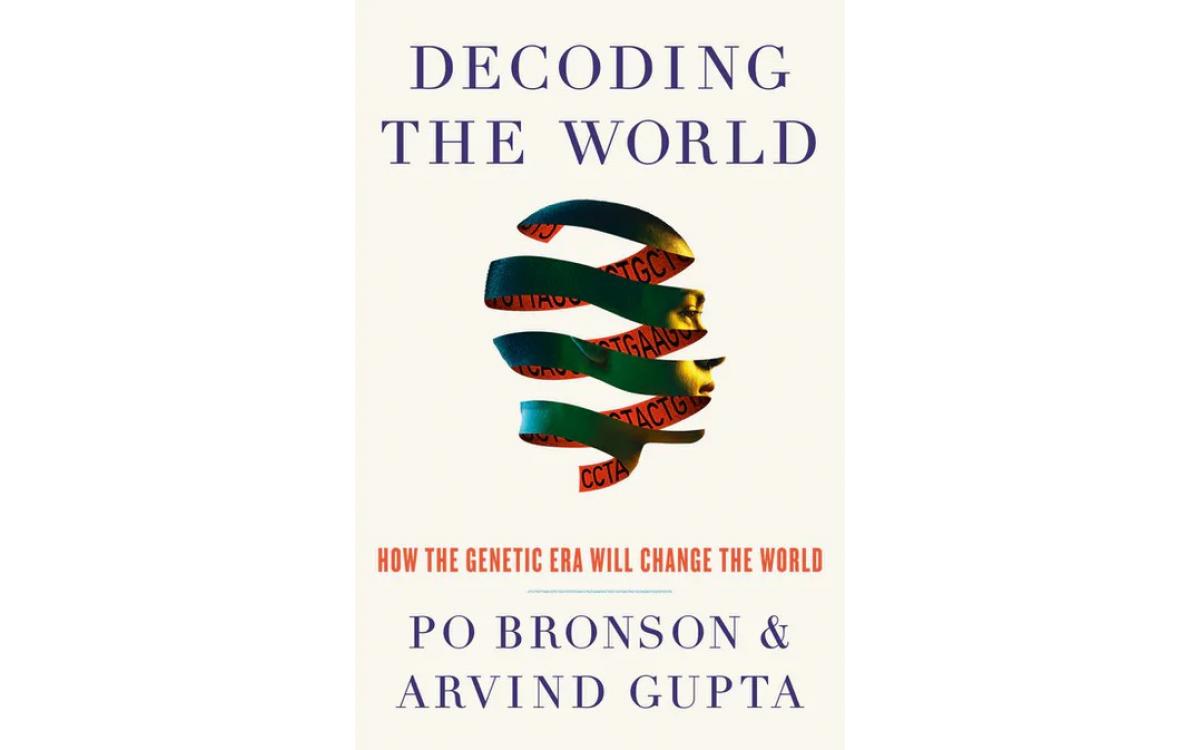 Decoding the World - Po Bronson and Arvind Gupta [Tóm tắt]